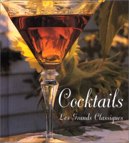 Cocktails : les grands classiques