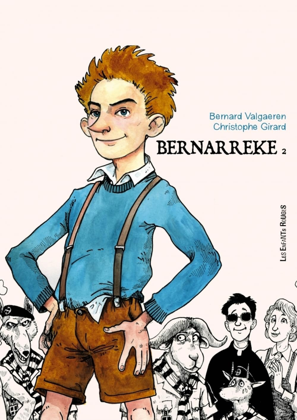 Bernarreke. Vol. 2. L'adolescence