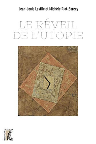 Le réveil de l'utopie