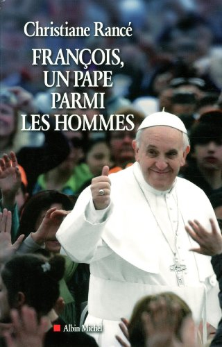 François, un pape parmi les hommes