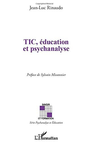 TIC, éducation et psychanalyse