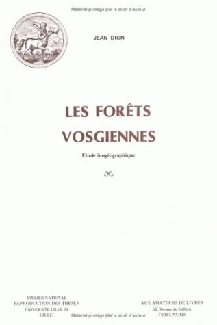 Les Forêts vosgiennes : étude biogéographique