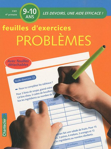 Problèmes : feuilles d'exercices : CM1-4e primaire, 9-10 ans