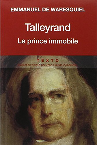 talleyrand, le prince immobile