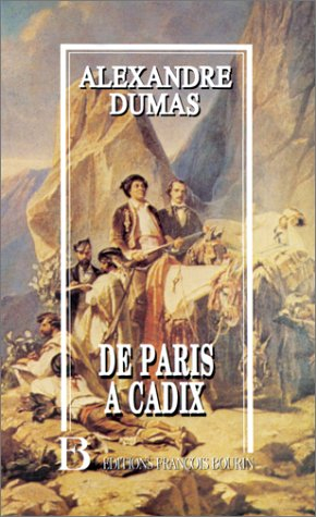 De Paris à Cadix : impressions de voyage - Alexandre Dumas