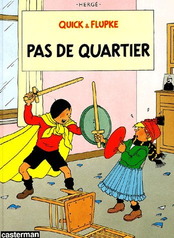 Quick et Flupke. Vol. 6. Pas de quartier