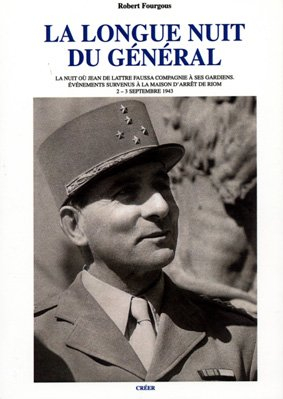 La Longue nuit du général ou Relation des évènements qui se sont déroulés à la maison d'arrêt de Rio