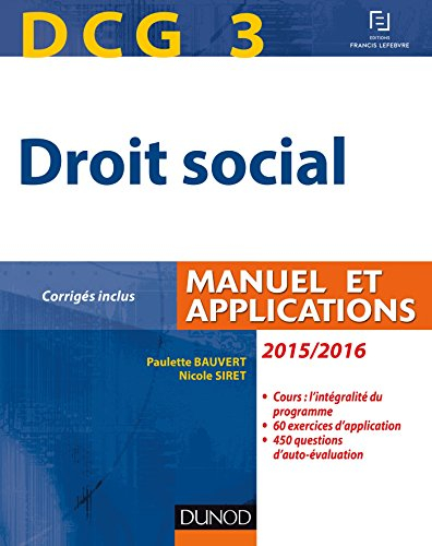 Droit social, DCG 3 : manuel et applications, corrigés inclus : 2015-2016