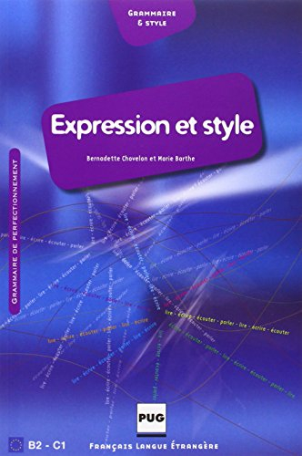 Expression et style : français de perfectionnement : B2-C1