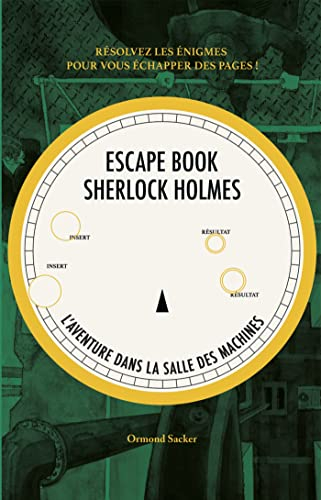 L'escape book Sherlock Holmes. L'aventure dans la salle des machines