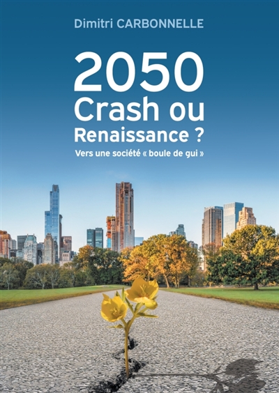 2050 Crash ou Renaissance ?