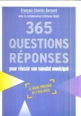 365 questions-réponses pour réussir votre mandat municipal