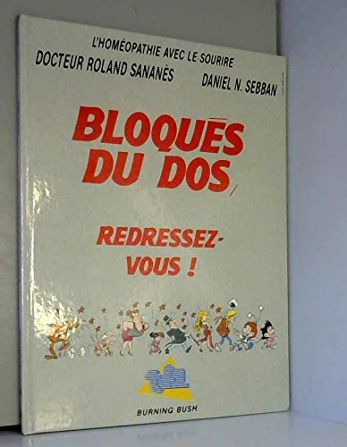 bloques du dos, redressez-vous !