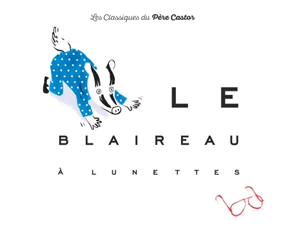 Le blaireau à lunettes