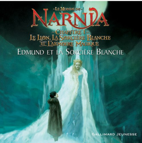 Le monde de Narnia, chapitre 1, Le lion, la sorcière blanche et l'armoire magique : Edmund et la sor
