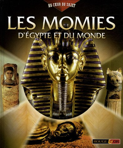 Les momies d'Egypte et du monde