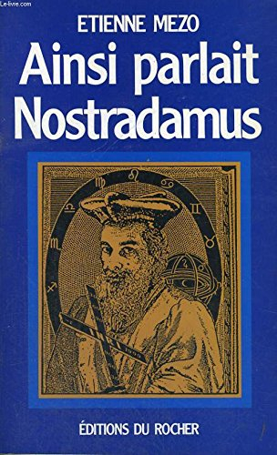 Ainsi parlait Nostradamus