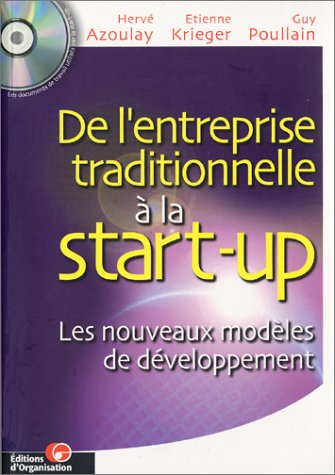 De l'entreprise traditionnelle à la start-up : les nouveaux modèles de développement