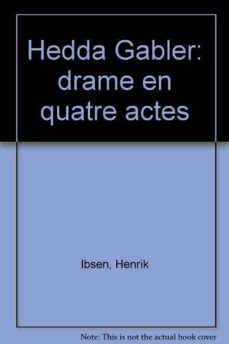 Avant-scène théâtre (L'), n° 1175. Hedda Gabler : drame en quatre actes