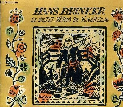 Hans Brinker, le petit héros de Harlem