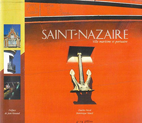saint-nazaire : ville maritime et portuaire