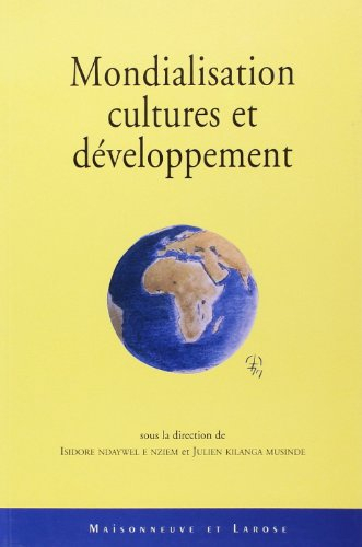 Mondialisation, cultures et développement