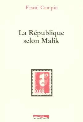 La République selon Malik