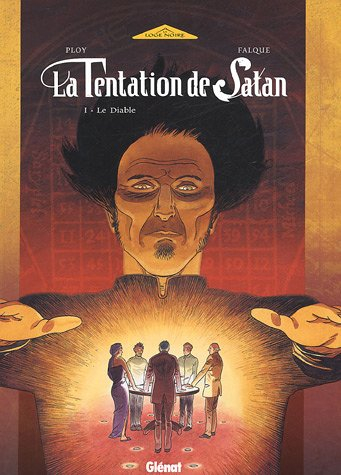 La tentation de Satan. Vol. 1. Le diable