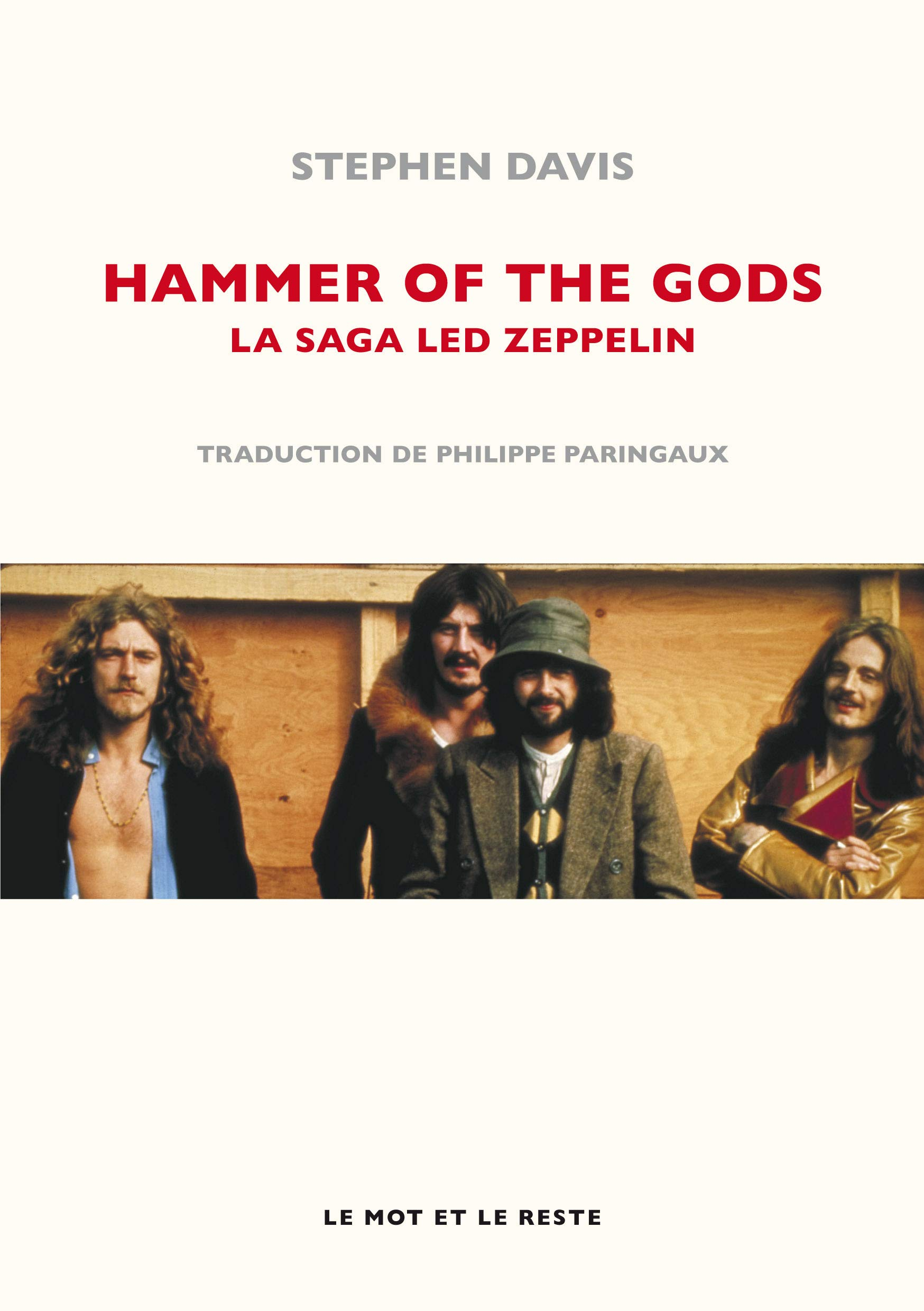 Hammer of the gods : la saga Led Zeppelin