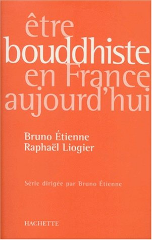 Etre bouddhiste en France aujourd'hui