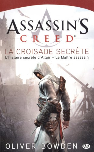 Assassin's creed. Vol. 3. La croisade secrète