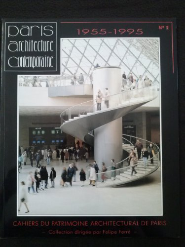 Paris, architecture contemporaine : 1955-1995. Vol. 2