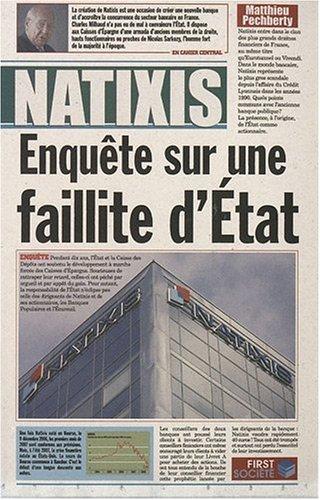 Natixis, enquête sur une faillite d'Etat