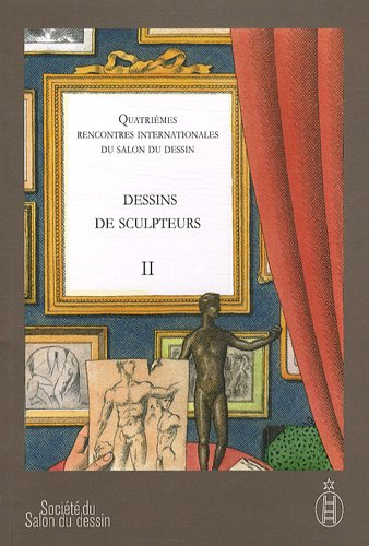 Dessins de sculpteurs. Vol. 2