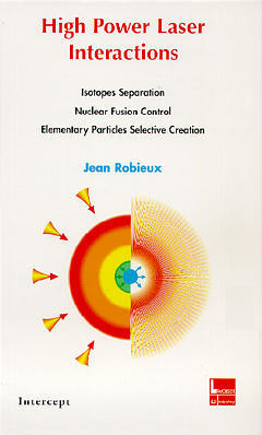 High Power Laser Interactions