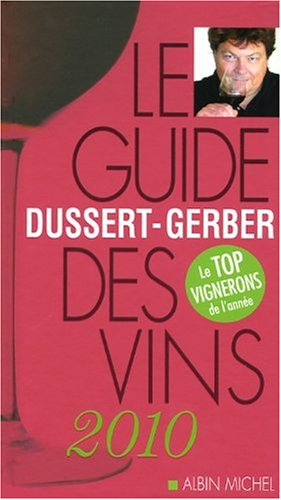 Le guide Dussert-Gerber des vins 2010