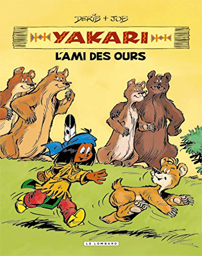 Yakari. Vol. 3. L'ami des ours