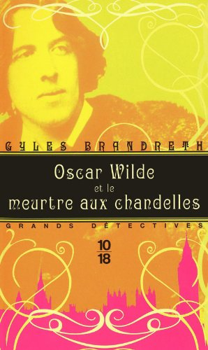 Oscar Wilde et le meurtre aux chandelles