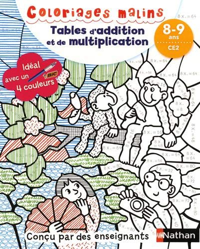 Tables d'addition et de multiplication : 8-9 ans, CE2