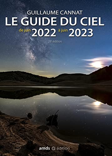 Le guide du ciel : de juin 2022 à juin 2023