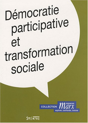 Démocratie participative et transformation sociale