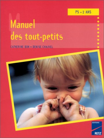 Manuel des tout-petits : petite section, 2 ans