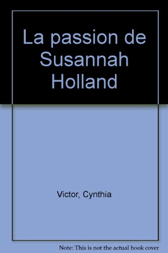 La Passion de Susannah Holland