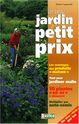 Un beau jardin à petit prix