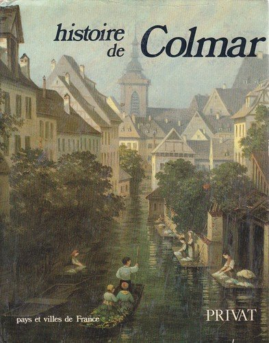 Histoire de Colmar - Georges Livet