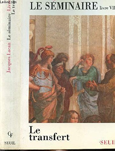 Le Séminaire. Vol. 8. Le Transfert : 1960-1961