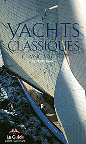 Yachts classiques. Classics Yachts