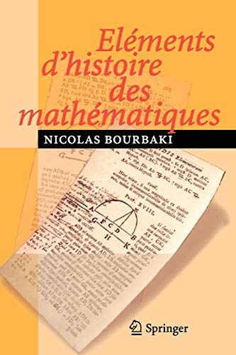 Eléments d'histoire des mathématiques - Nicolas Bourbaki