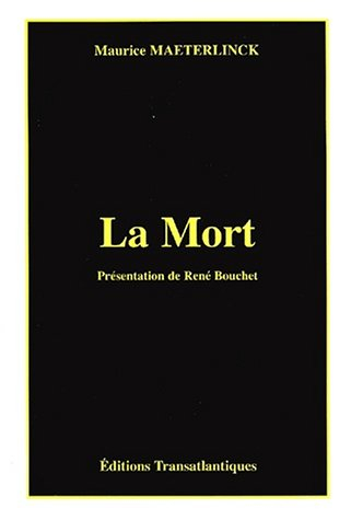 la mort - maeterlinck, maurice