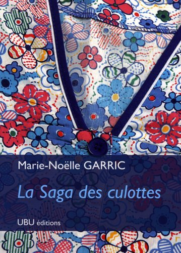 La saga des culottes